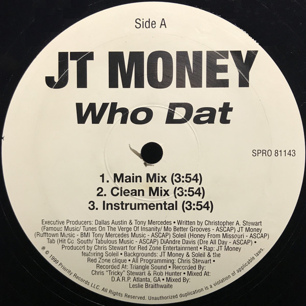 JT Money featuring Solé - Who Dat - All City Records