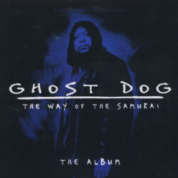 Various, RZA - Ghost Dog: The Way Of The Samurai - The Album