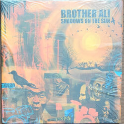 Brother Ali - Shadows On The Sun