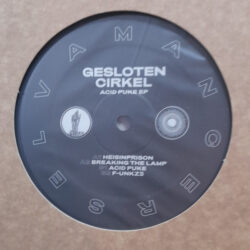 Gesloten Cirkel - Acid Puke EP